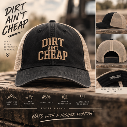 The DIRT ain't CHEAP Hat Women’s Style